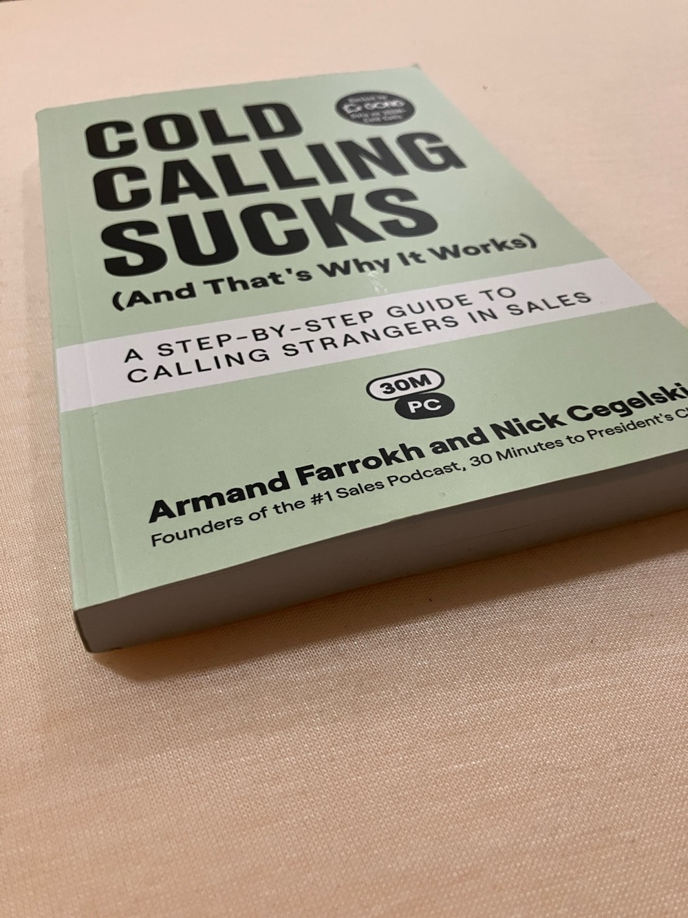 Cold Calling Sucks Sales Book Armand Farrokh Nick Cegelski Prospecting Guide